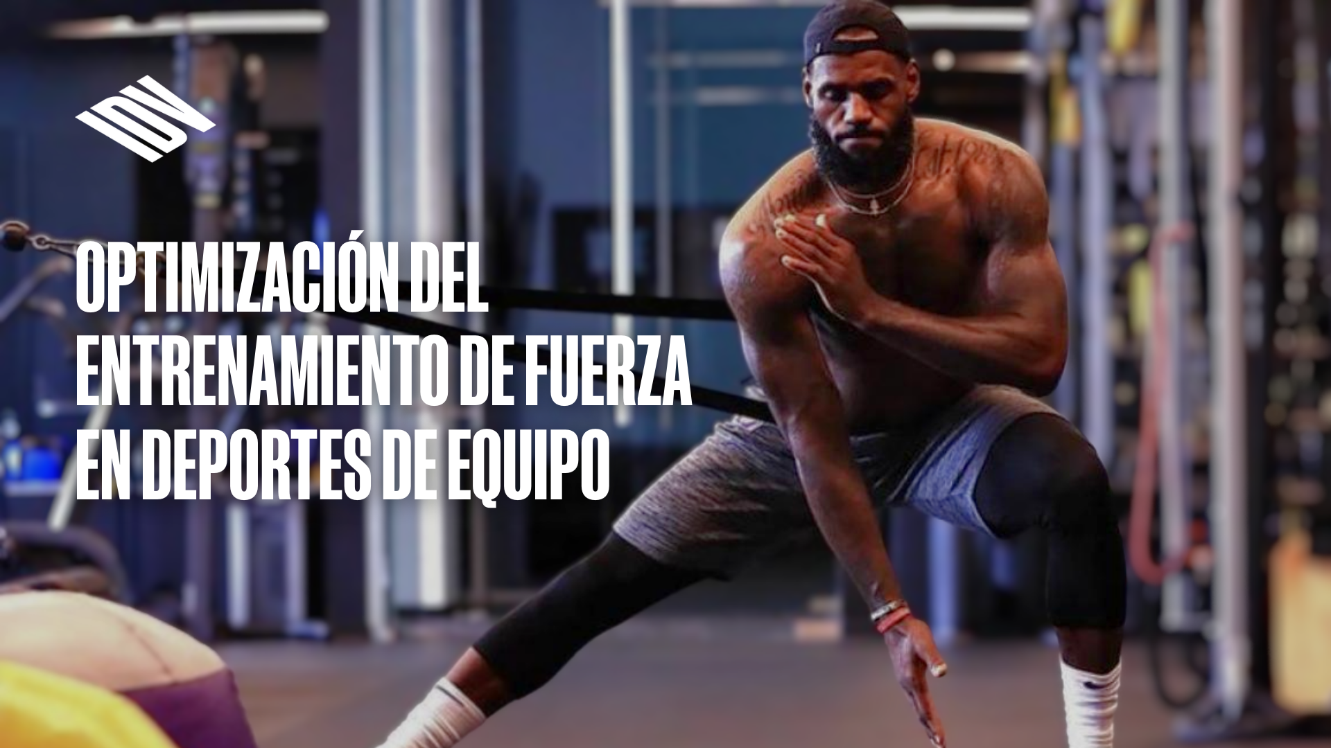 Optimización del entrenamiento de fuerza en deportes de equipo