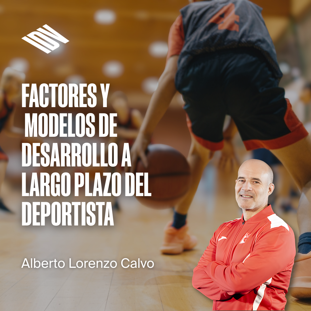 Portada de Factores que condicionan el desarrollo y Modelos de desarrollo a largo plazo del deportista.